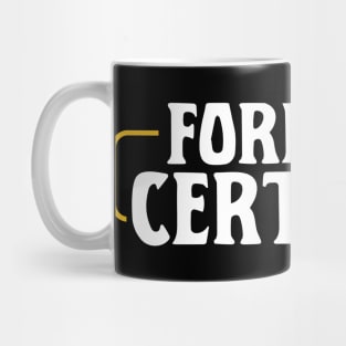 Forklift Certified Meme Mug